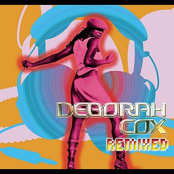 Deborah Cox - Remixed