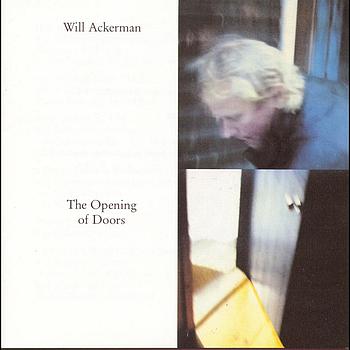 Will Ackerman - The Opening Of Doors