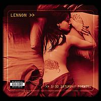 Lennon - 5:30 Saturday Morning (Explicit)