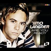 Timo Langner - Are You Ready