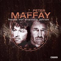 Peter Maffay - Heute vor dreissig Jahren