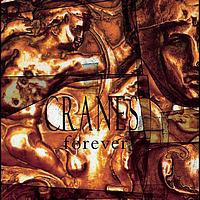 Cranes - Forever