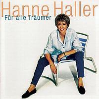 Hanne Haller - Für alle Träumer