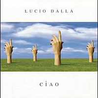 Lucio Dalla - Ciao