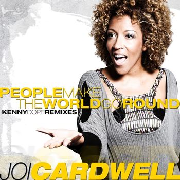 Joi Cardwell - People Make The World Go Round