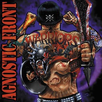 Agnostic Front - Warriors (Tour Edition)