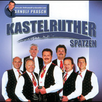 Kastelruther Spatzen - Stars Der Volksmusik Präsentiert Von  Arnuf Prasch