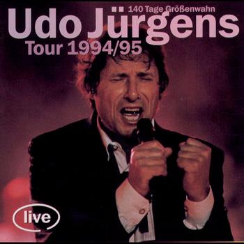 Udo Jürgens - Udo Jürgens Tour 1994/95 - 140 Tage Größenwahn