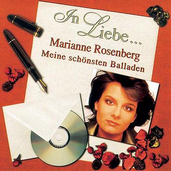 Marianne Rosenberg - In Liebe... (Meine schönsten Balladen)