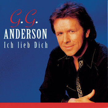 G.G. Anderson - Ich lieb Dich