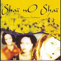 Shai No Shai - Human Condition