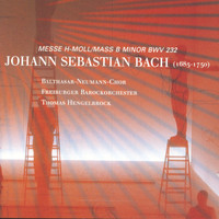 Thomas Hengelbrock - J.S. Bach / H-Moll Messe