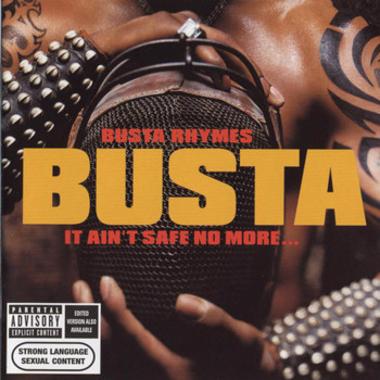 Busta Rhymes - It Ain't Safe No More (Explicit)