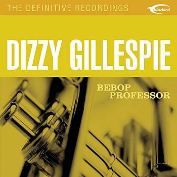 Dizzy Gillespie - Bebop Professor