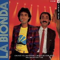 La Bionda - The Collection