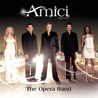 Amici forever - The Opera Band