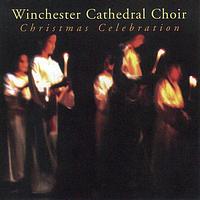 Winchester Cathedral Choir - Christmas Celebration