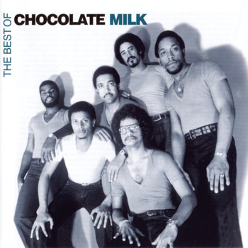 Chocolate Milk - Best Of