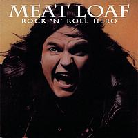 Meat Loaf - Rock 'N' Roll Hero
