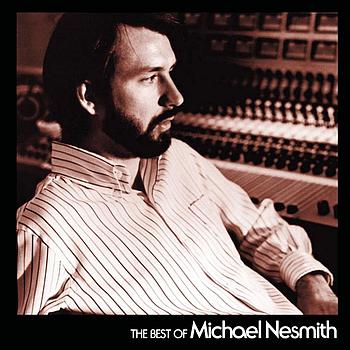 Michael Nesmith - The Best Of