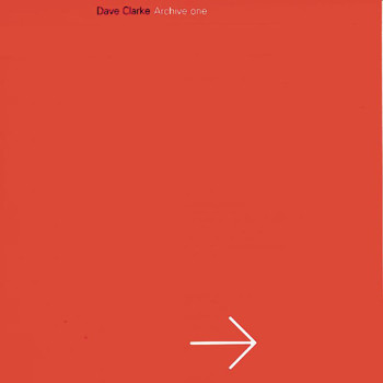 Dave Clarke - Archive One