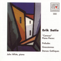 John White - Satie: Piano Works