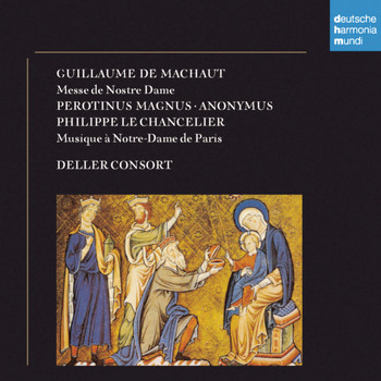 Deller Consort - Machaut: Messe Notre Dame