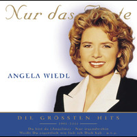 Angela Wiedl - Nur das Beste