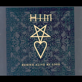 HIM - Buried Alive By Love