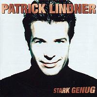 Patrick Lindner - Stark genug
