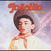 Joselito - La Voz De Oro