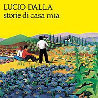 Lucio Dalla - Storie Di Casa Mia