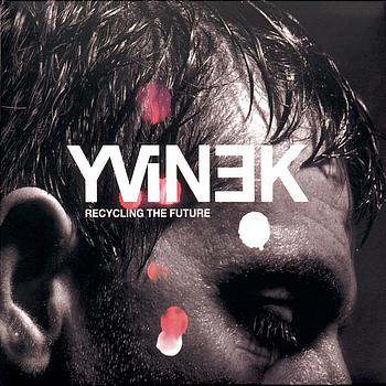 Yvinek - Recycling The Future