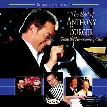 Anthony Burger - The Best Of Anthony Burger
