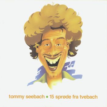 Tommy Seebach - 15 Sprøde fra Tvebach