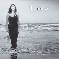 Luz Casal - Un Mar De Confianza