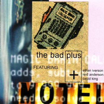 The Bad Plus - Motel