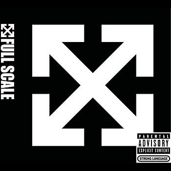 Full Scale - Full Scale (Explicit)