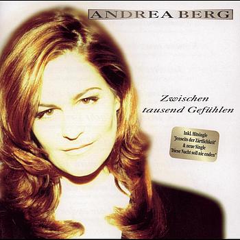 Andrea Berg - Zwischen tausend Gefühlen