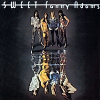 Sweet - Sweet Fanny Adams