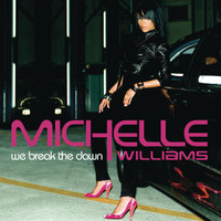 Michelle Williams - We Break the Dawn