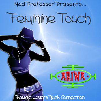 Various Artists - Mad Professor Presents… Feminine Touch