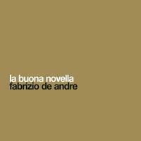 Fabrizio De André - La Buona Novella