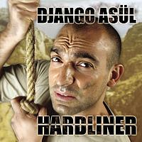 Django Asül - Hardliner