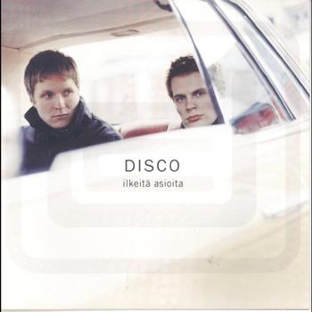 DISCO - Ilkeitä asioita