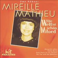 Mireille Mathieu - Die Welt ist schön, Milord