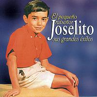 Joselito - El Pequeño Ruiseñor (Sus Grandes Exitos)