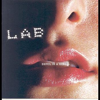 LAB - Devil Is A Girl