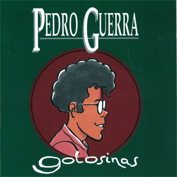Pedro Guerra - Golosinas
