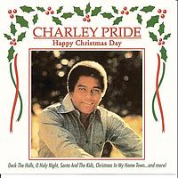Charley Pride - Happy Christmas Day